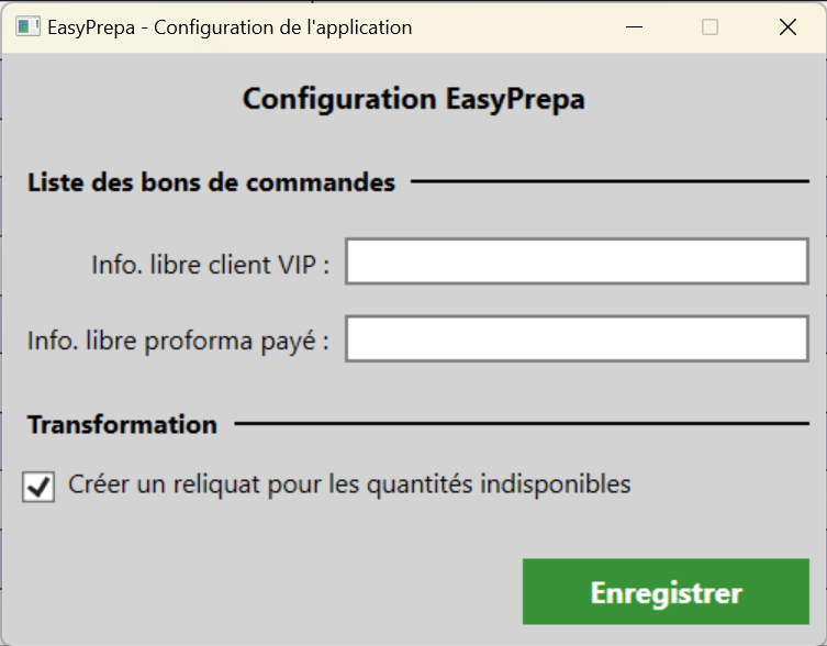 Configurations du Logiciel EASYPREPA - ALTERNETIS - Transformation des BONS DE COMMANDES SAGE100c en PREPARATIONS DE LIVRAISONS - client VIP, proforma payé et création de reliquats pour les quantités indisponibles